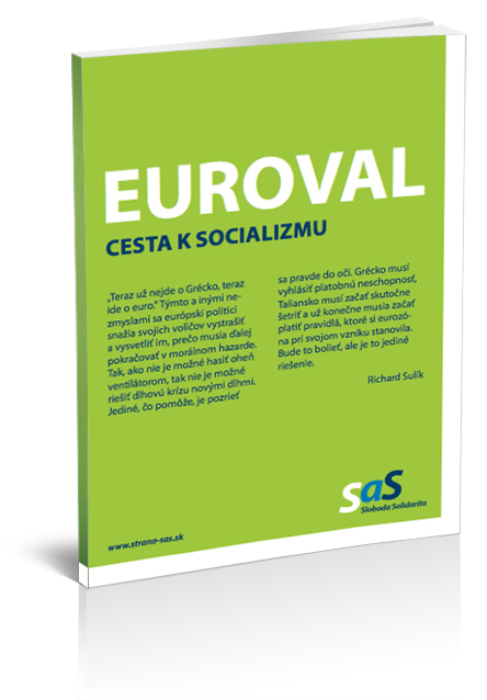 Euroval - Cesta k socializmu | Richard Sulík